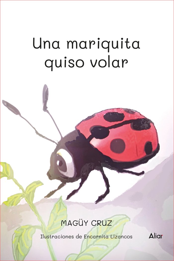Una mariquita quiso volar, de , Cruz, Magüy | portada del libro