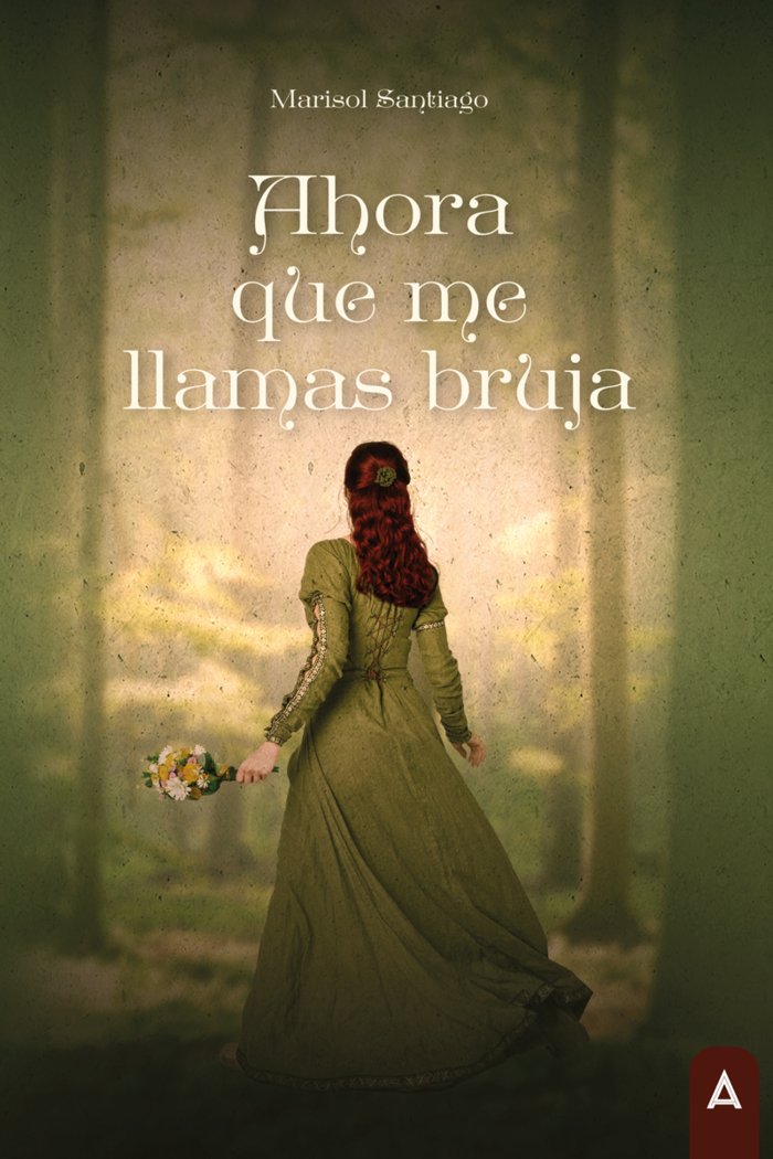 Ahora que me llamas bruja, de  | portada del libro
