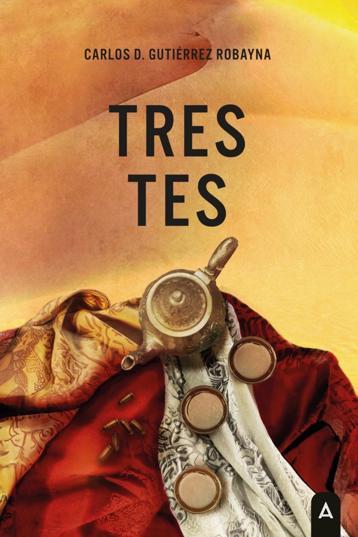 Tres tes, de , Gutiérrez Robayna, Carlos David | portada del libro