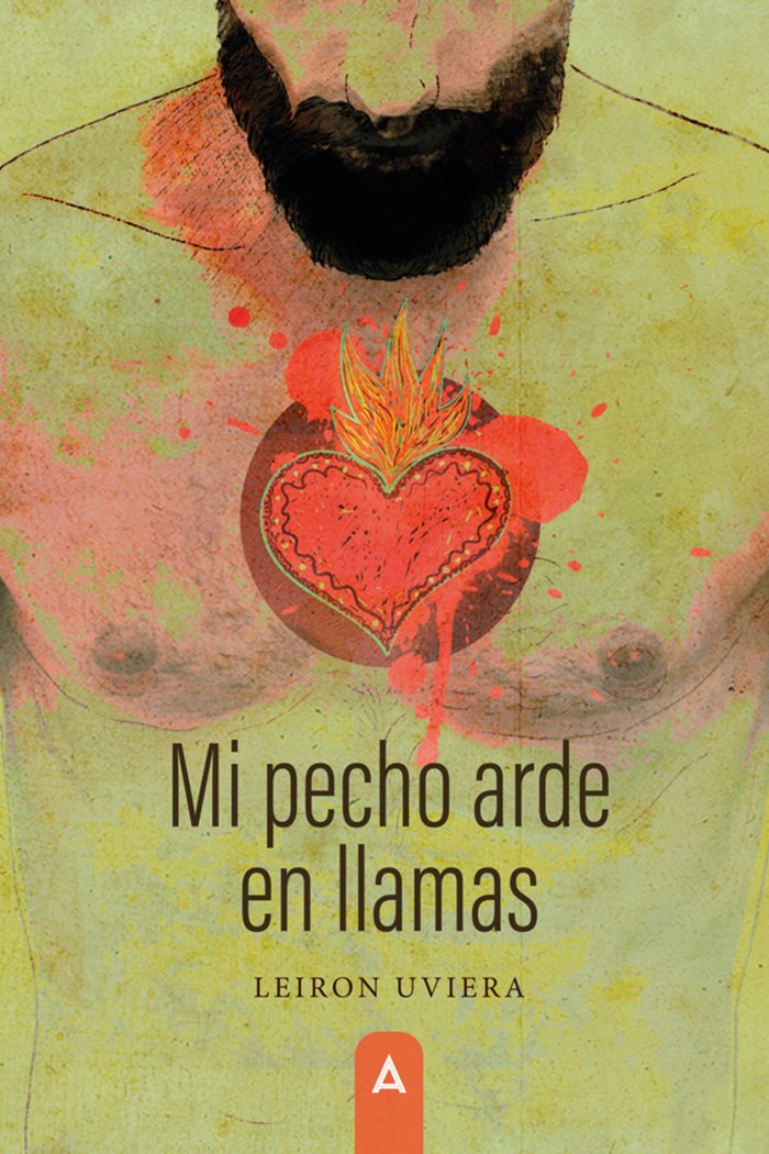 Mi pecho arde en llamas, de , Uviera, Leiron | portada del libro