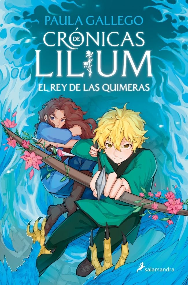 EL REY DE LAS QUIMERAS CRONICAS DE LILIUM 2, de PAULA GALLEGO | portada del libro