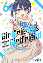 GIRLFRIEND & GIRLFRIEND 6, de KANOJO MO KANOJO | portada del libro