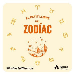 PETIT LLIBRE DEL ZODIAC, EL, de MARION WILLIAMSON | portada del libro