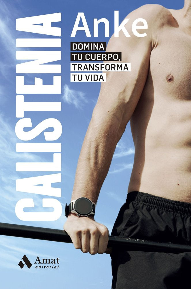 CALISTENIA, de ANKE | portada del libro