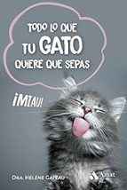 TODO LO QUE TU GATO QUIERE QUE SEPAS -BOLSILLO, de HELENE GATEAU | portada del libro