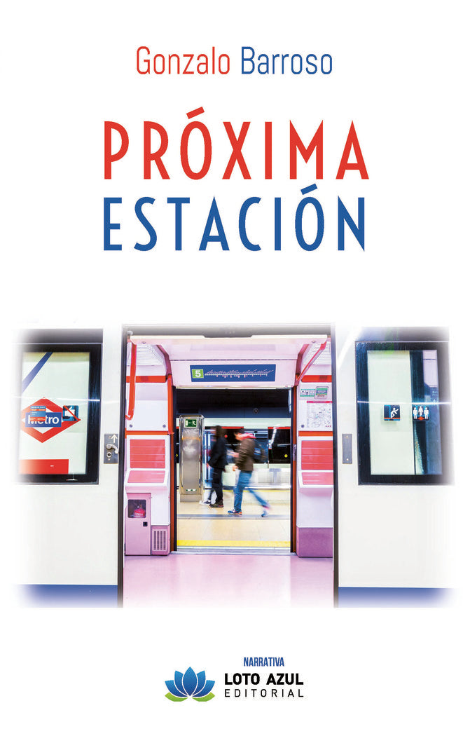 Próxima estación, de Barroso Sainz, Gonzalo | portada del libro