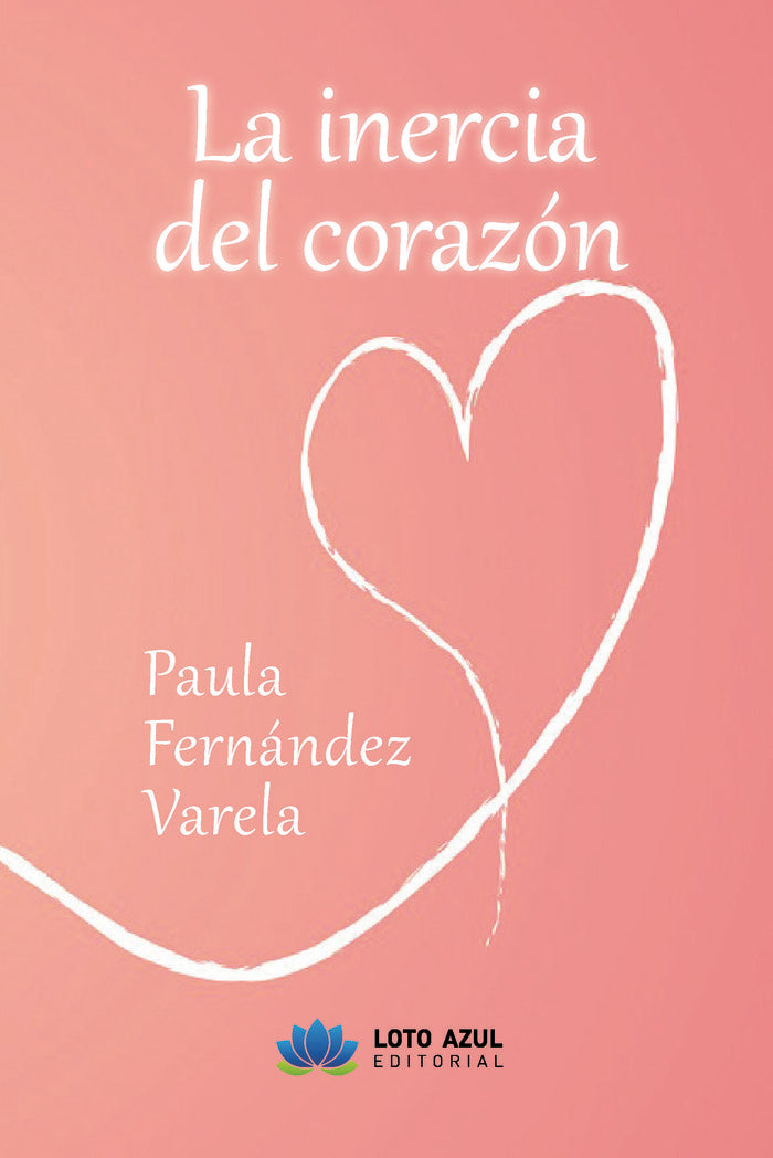 La inercia del corazón, de Fernández Varela, Paula | portada del libro