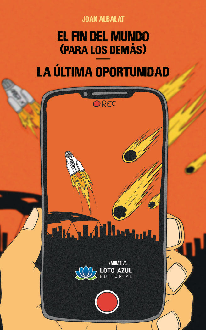 El fin del mundo para los demás La última oportunidad, de Albalat, Joan | portada del libro