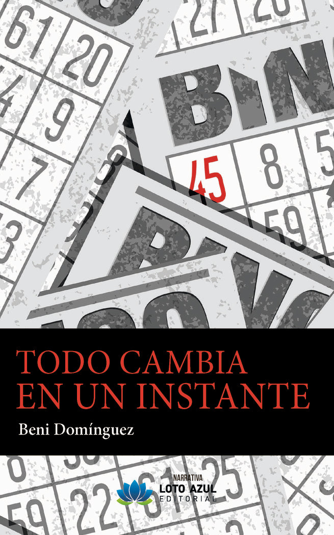 Todo cambia en un instante, de Domínguez, Beni | portada del libro