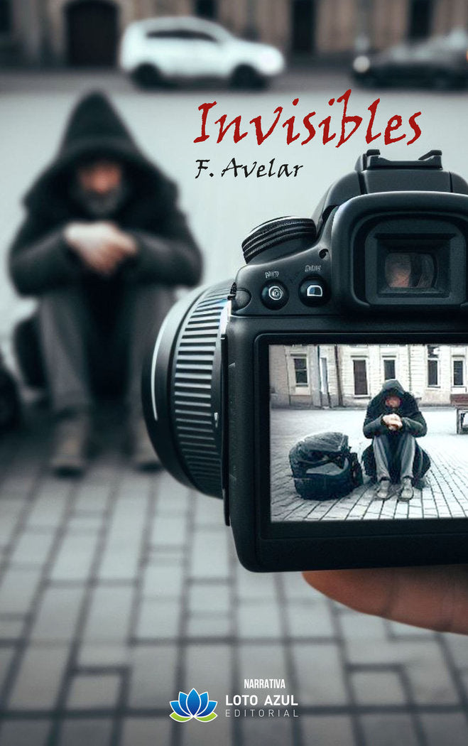 Invisibles, de , Avelar, F. | portada del libro
