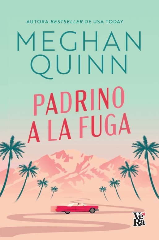 PADRINO A LA FUGA, de QUINN,MEGHAN | portada del libro