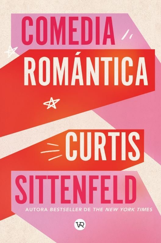 COMEDIA ROMANTICA, de SITTENFELD, CURTIS | portada del libro