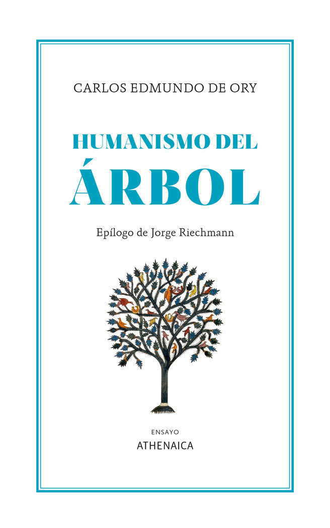HUMANISMO DEL ARBOL, de DE ORY, CARLOS EDMUNDO | portada del libro