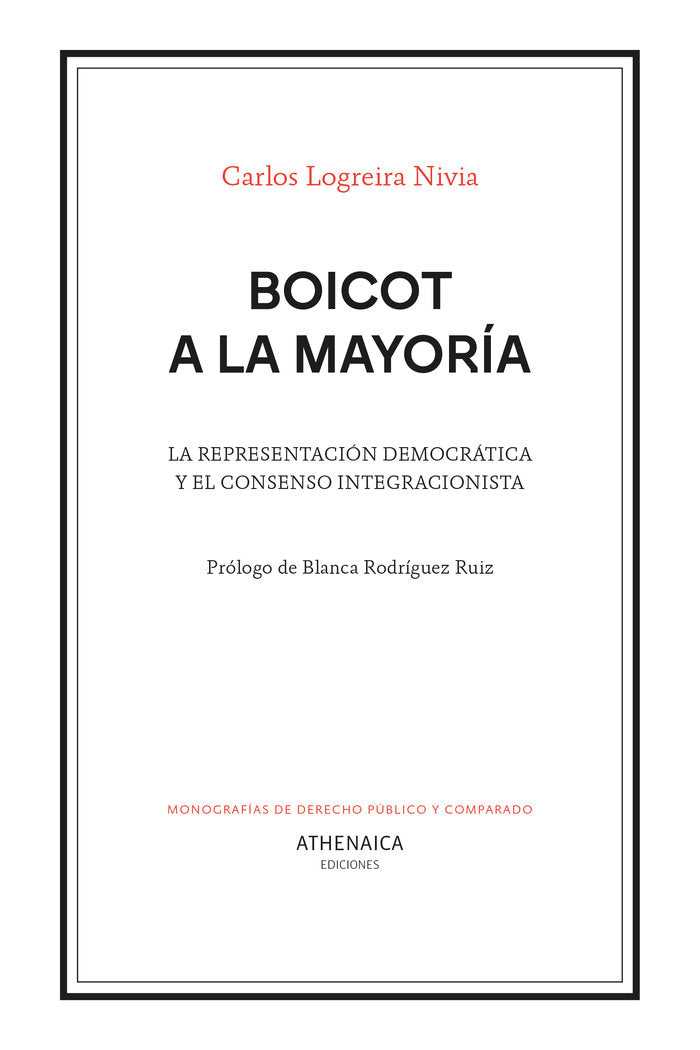 BOICOT A LA MAYORIA, de LOGREIRA NIVIA, CARLOS | portada del libro