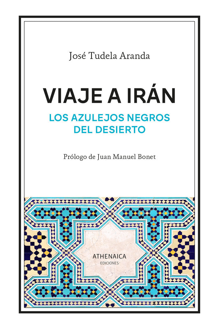 VIAJE A IRAN, de TUDELA ARANDA, JOSE | portada del libro