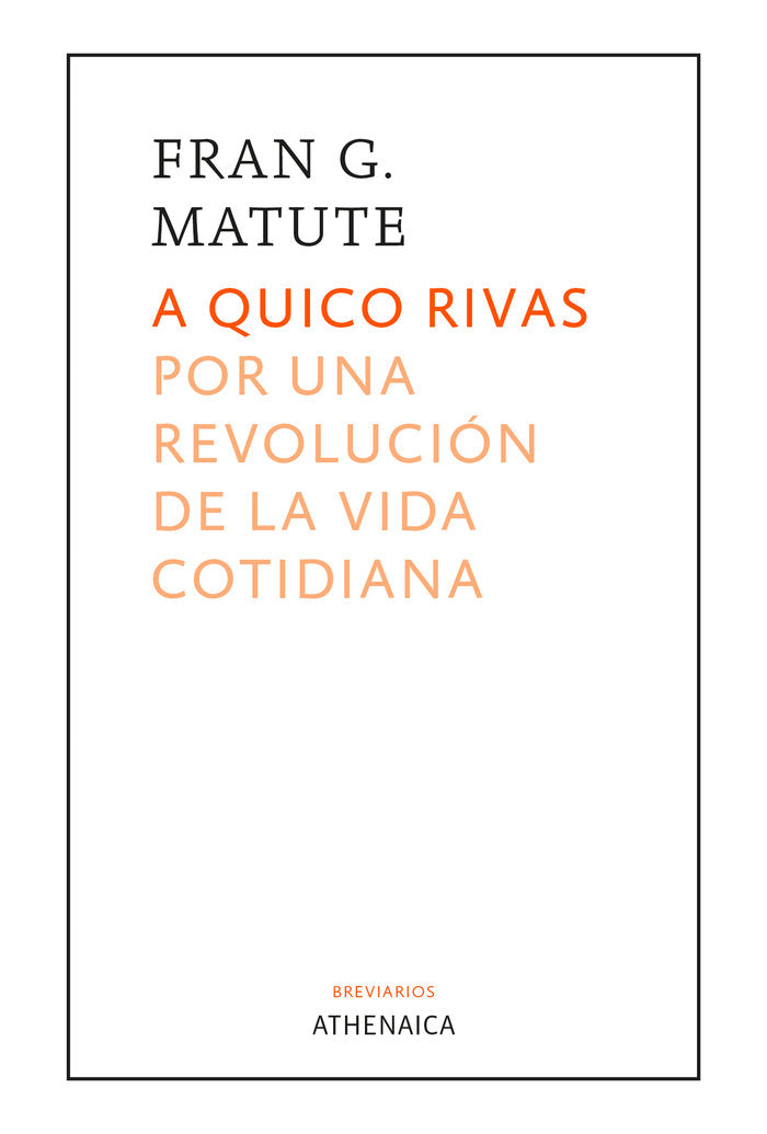 A QUICO RIVAS, de G. MATUTE, FRAN | portada del libro