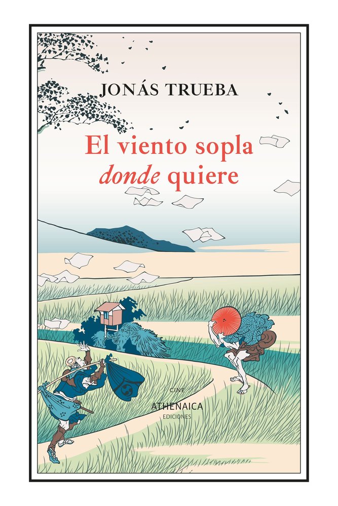 EL VIENTO SOPLA DONDE QUIERE, de TRUEBA, JONAS | portada del libro