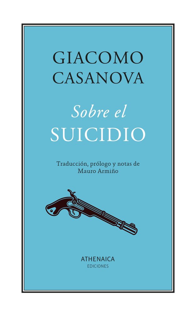 DISCURSOS SOBRE EL SUICIDIO, de CASANOVA, GIACOMO | portada del libro