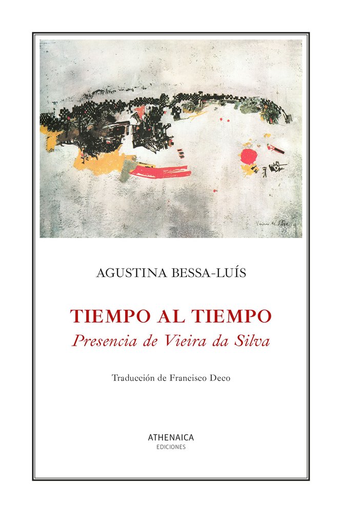 TIEMPO AL TIEMPO. PRESENCIA DE VIEIRA DA SILVA, de BESSA-LUIS, AGUSTINA | portada del libro