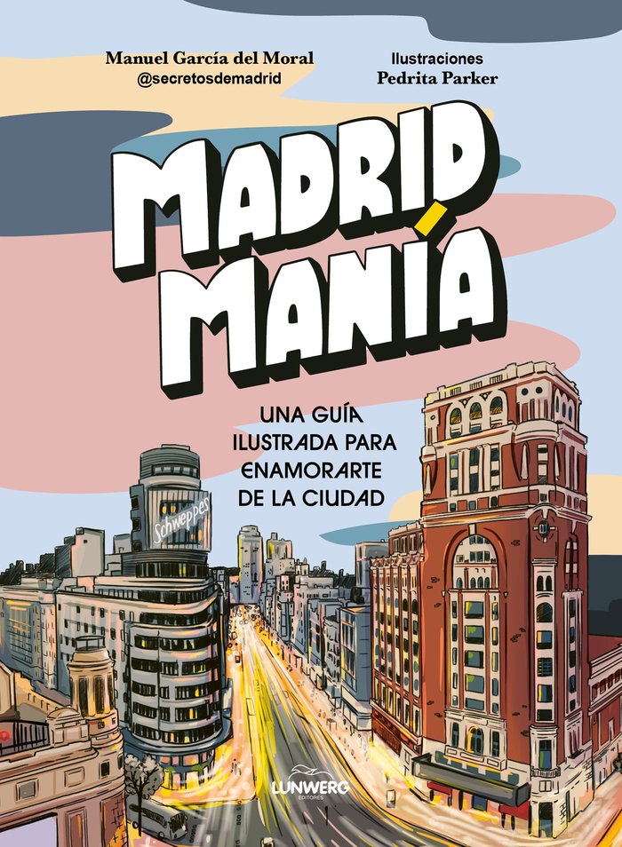 MADRIDMANIA, de MANUEL GARCIA DEL MORAL | portada del libro
