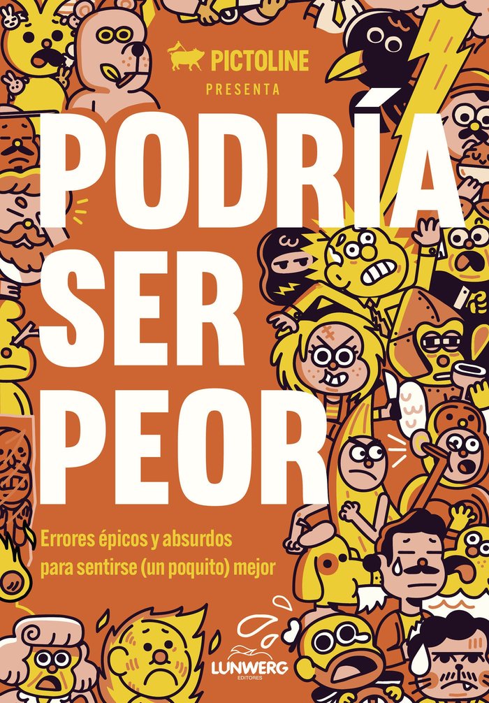 PODRIA SER PEOR, de PICTOLINE | portada del libro