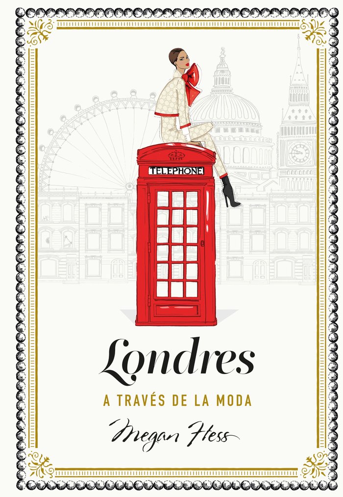 LONDRES A TRAVES DE LA MODA, de HESS, MEGAN | portada del libro