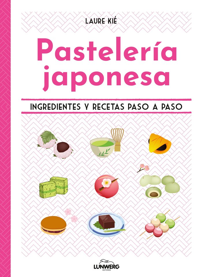 PASTELERIA JAPONESA, de LAURE KIE | portada del libro