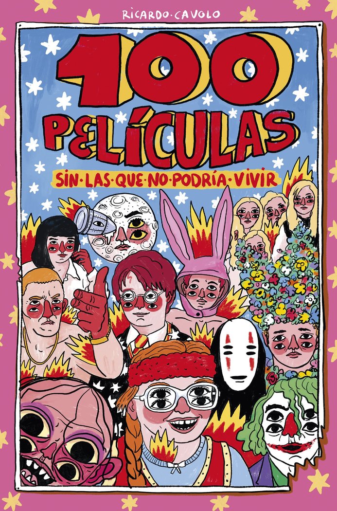 100 PELICULAS SIN LAS QUE NO PODRIA VIVIR NP, de RICARDO CAVOLO | portada del libro
