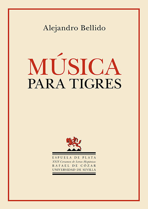 MUSICA PARA TIGRES, de BELLIDO, ALEJANDRO | portada del libro