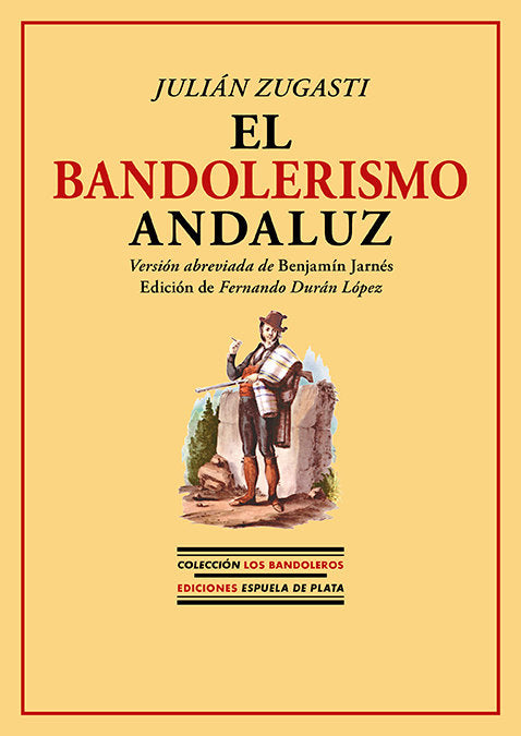 El bandolerismo andaluz, de ZUGASTI,JULIAN | portada del libro