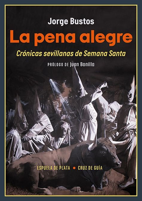 LA PENA ALEGRE, de BUSTOS, JORGE | portada del libro