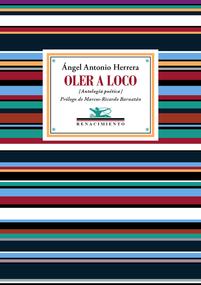 OLER A LOCO, de HERRERA, ANGEL ANTONIO | portada del libro