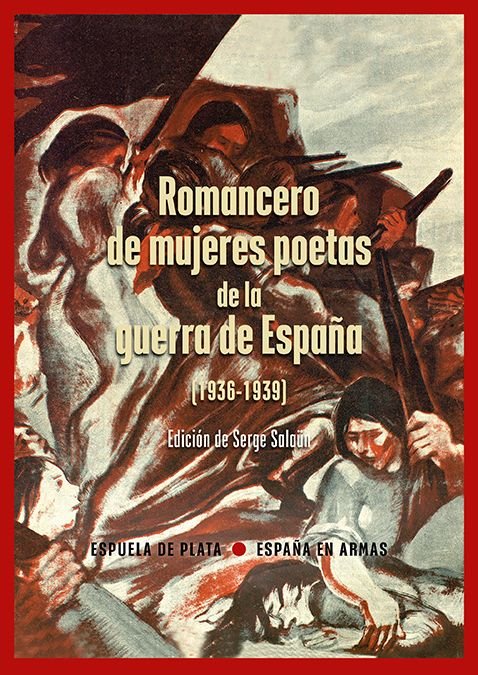 ROMANCERO DE MUJERES POETAS DE LA GUERRA DE ESPAÑA, de SALAUN,SERGE | portada del libro