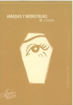 AMADAS Y MONSTRUAS, de CERUTI, M.J. | portada del libro