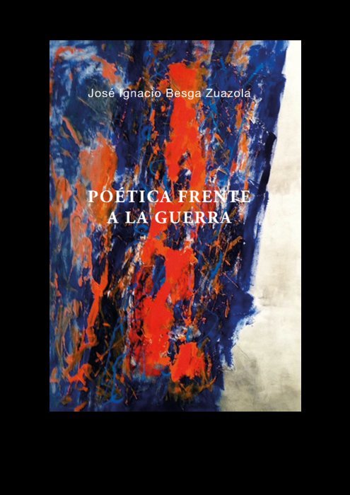Frente a la guerra, de Besga Zuazola, José Ignacio | portada del libro
