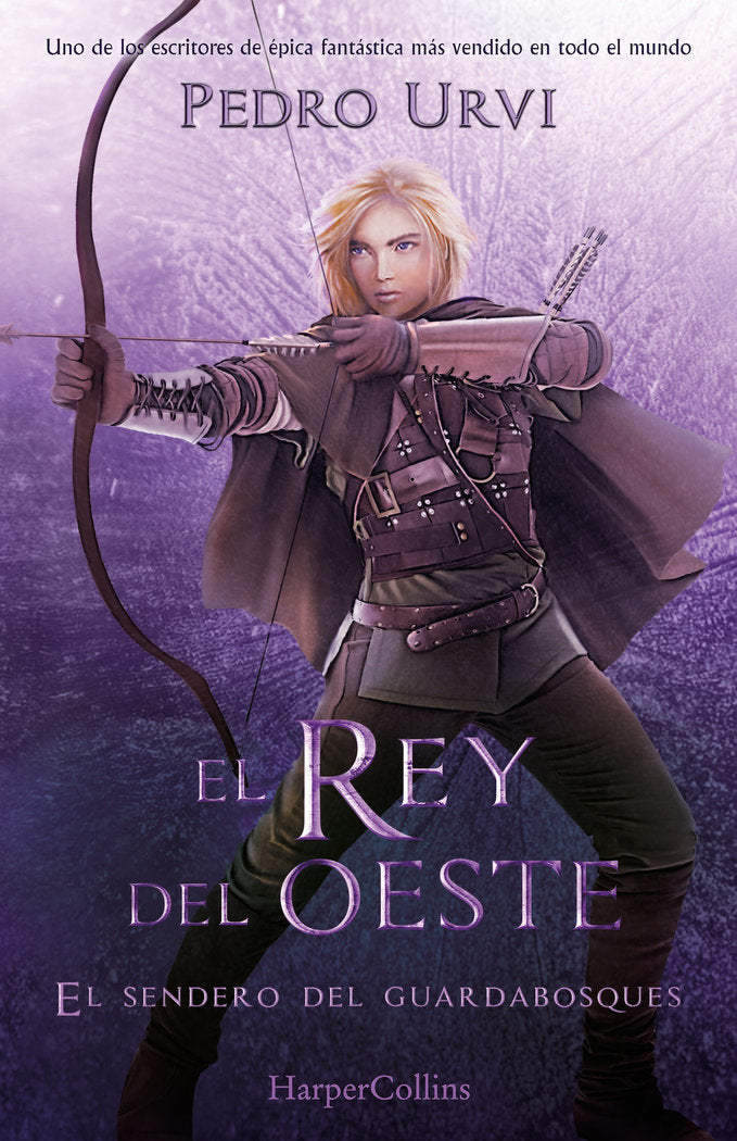 EL REY DEL OESTE EL SENDERO GUARDABOSQ 7, de URVI, PEDRO | portada del libro