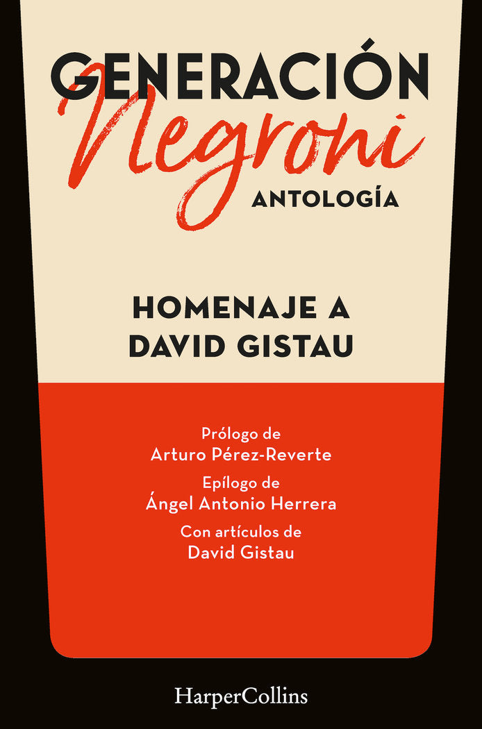 GENERACION NEGRONI ANTOLOGIA DAVID GISTA, de AUTORES, VARIOS | portada del libro
