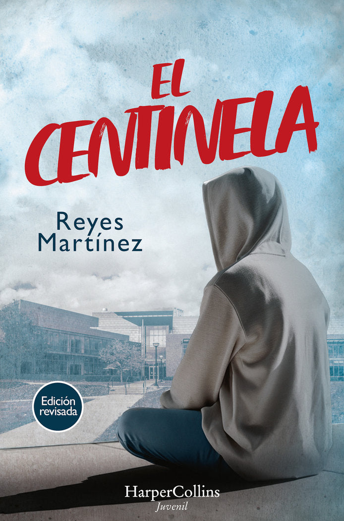 EL CENTINELA, de MARTINEZ, REYES | portada del libro