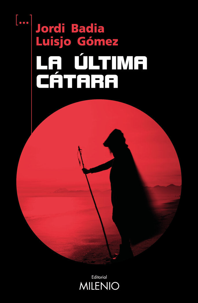 LA ULTIMA CATARA, de BADIA PEREZ, JORDI | portada del libro