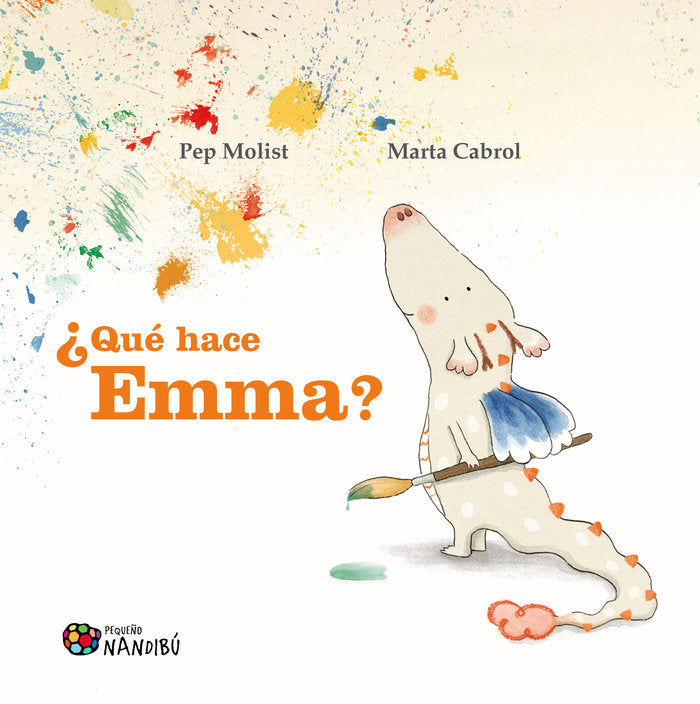 QUE HACE EMMA, de MOLIST SADURNI, PEP | portada del libro