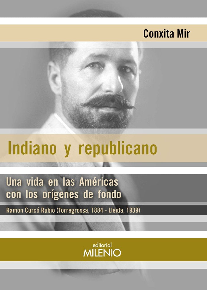 INDIANO Y REPUBLICANO, de CONXITA MIR CURCO | portada del libro