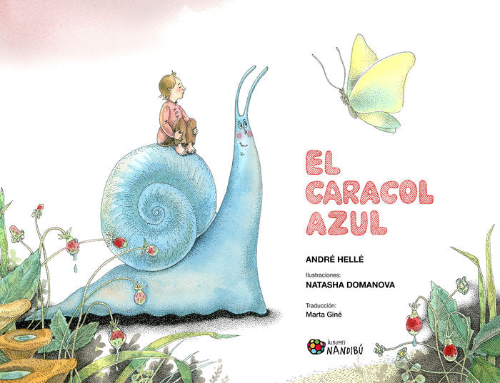 El caracol azul, de HELLE, ANDRE | portada del libro