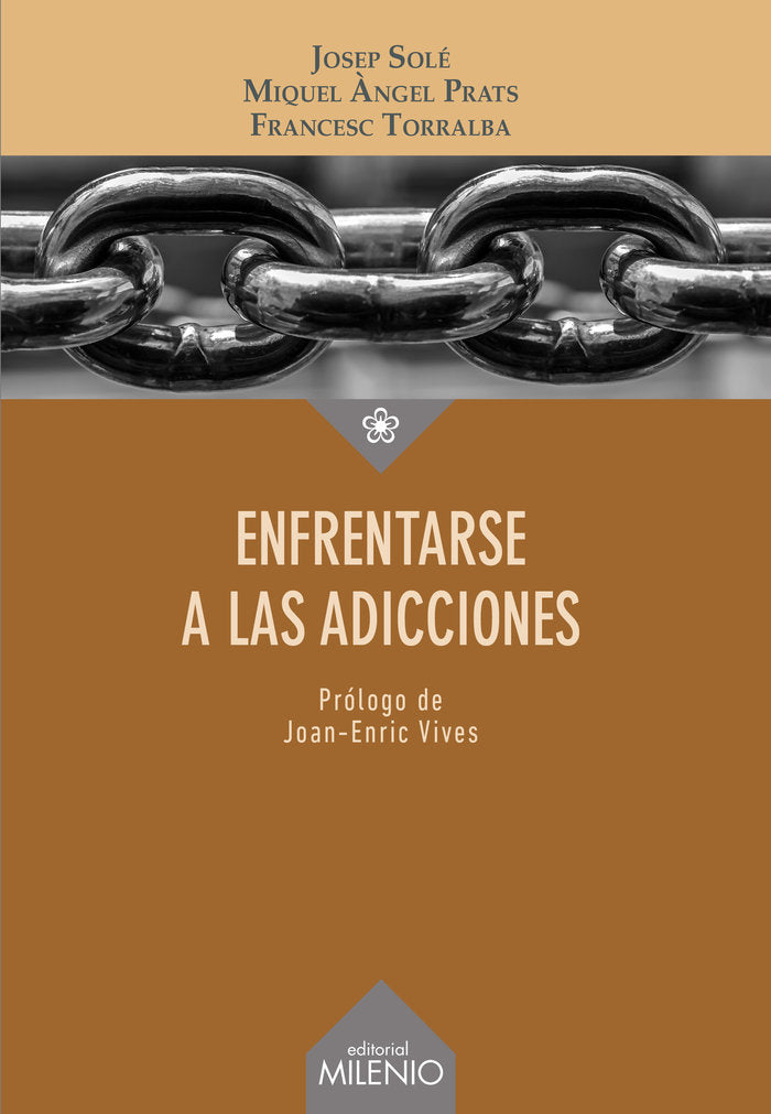 Enfrentarse a las adicciones, de SOLE PUIG, JOSEP | portada del libro