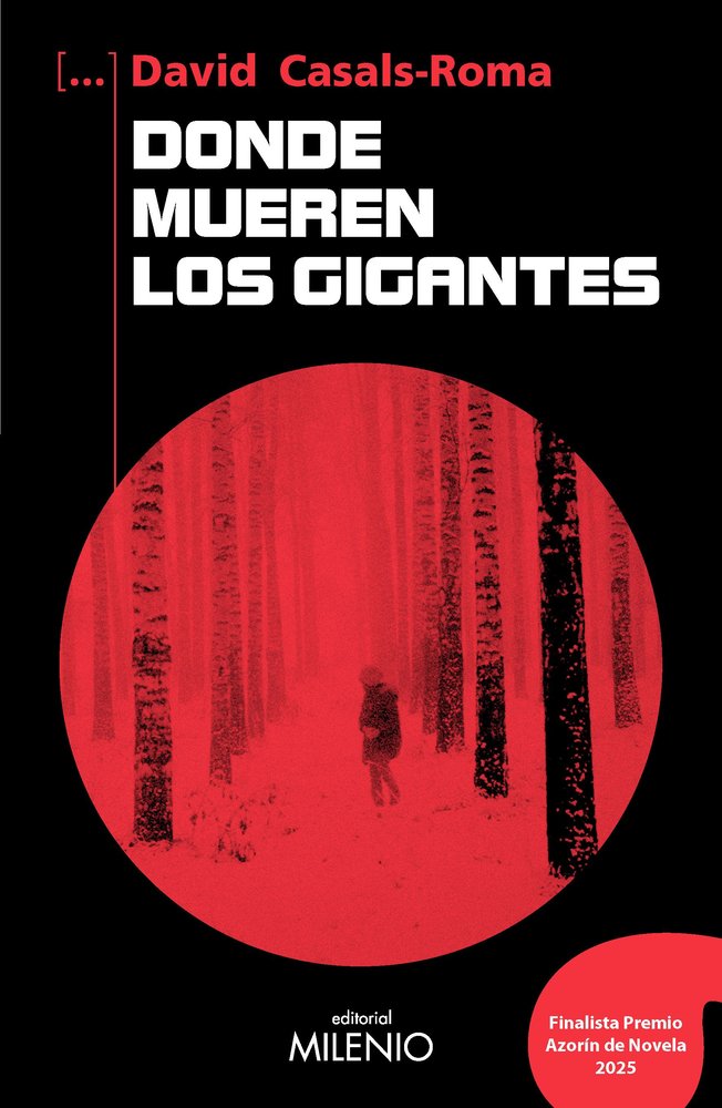 DONDE MUEREN LOS GIGANTES, de CASALS-ROMA, DAVID | portada del libro
