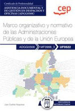 MANUAL MARCO ORGANIZATIVO Y NORMATIVO DE LAS ADMINISTRACION | portada del libro