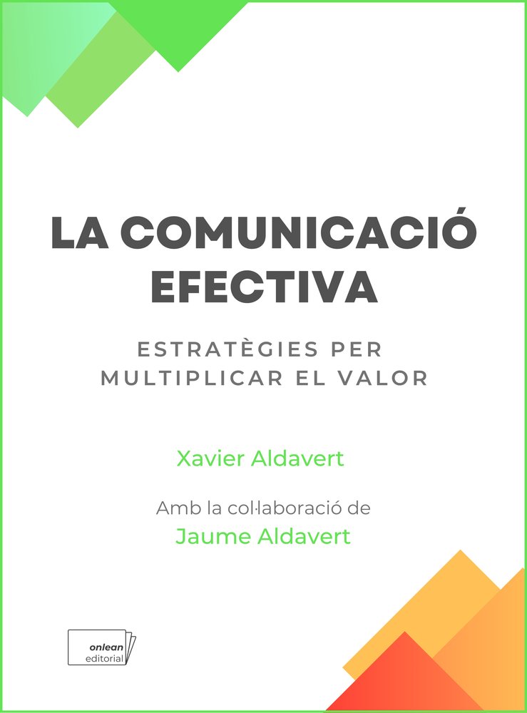 LA COMUNICACIO EFECTIVA, de ALDAVERT, XAVIER | portada del libro