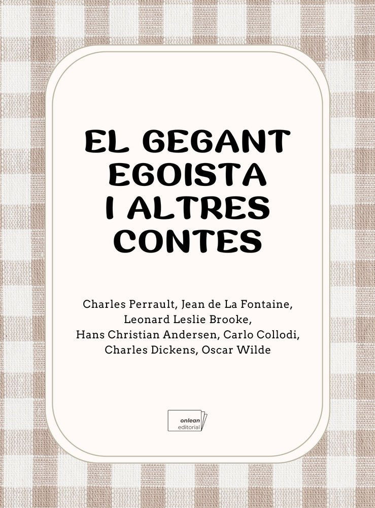 EL GEGANT EGOISTA I ALTRES CONTES CLASSICS, de PERRAULT, CHARLES | portada del libro
