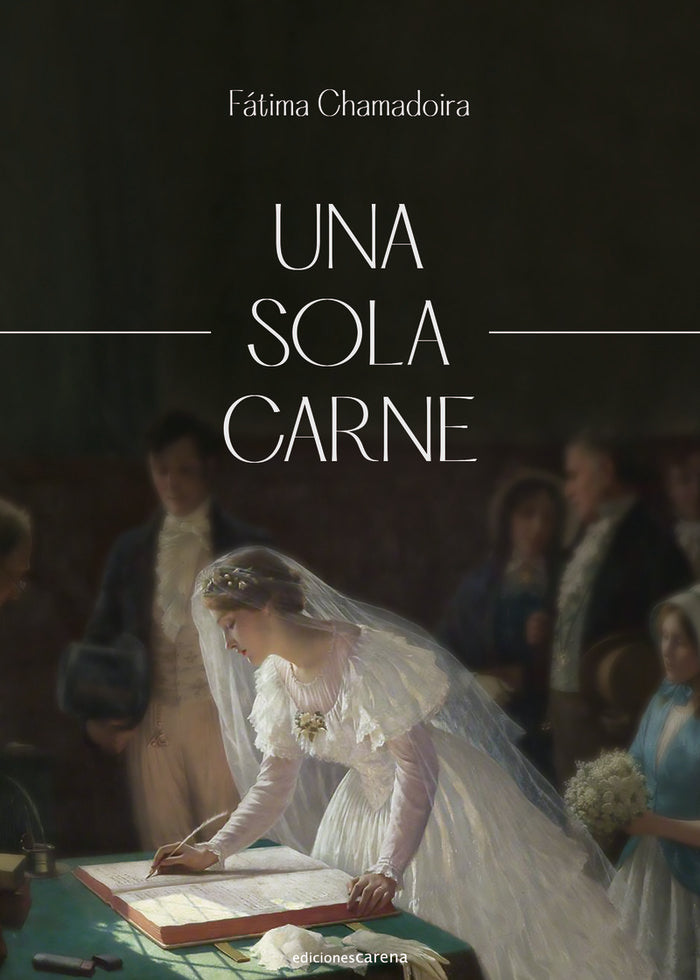 UNA SOLA CARNE, de CHAMADOIRA, FATIMA | portada del libro