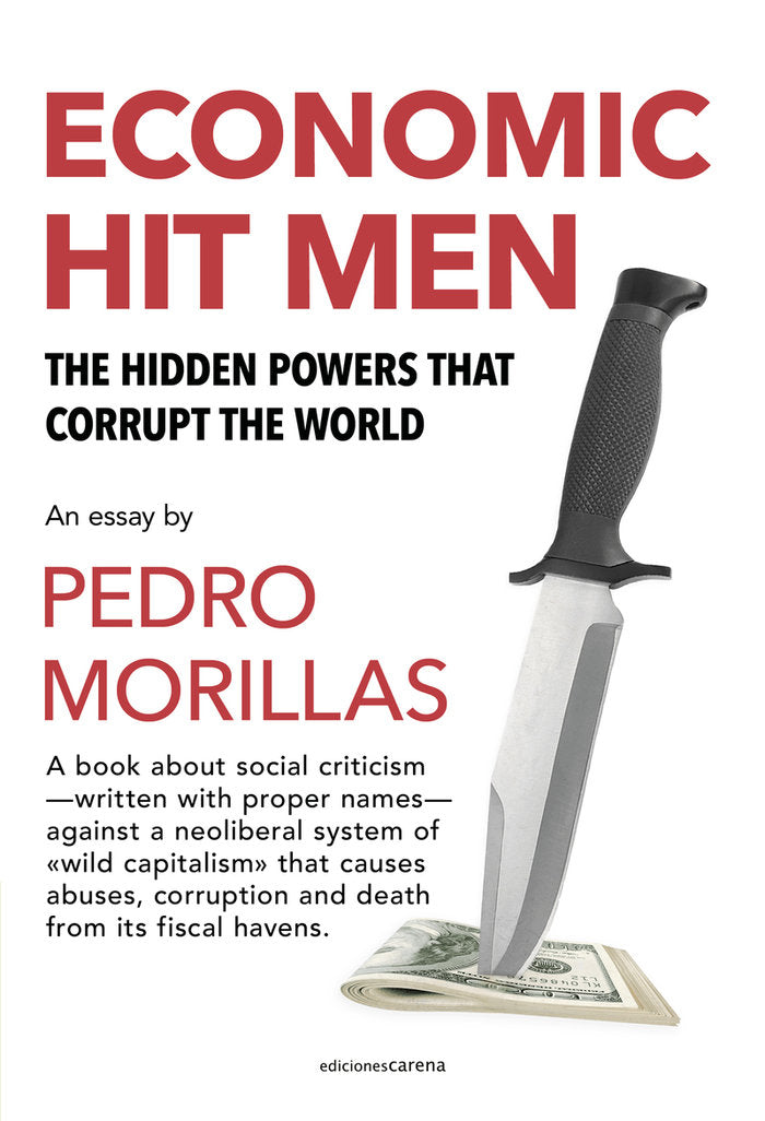 Economic hit men, de MORILLAS,PEDRO | portada del libro