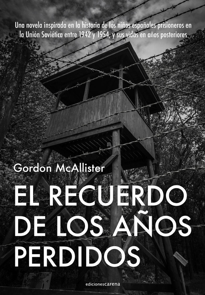 EL RECUERDO DE LOS AÑOS PERDIDOS, de MCALLISTER, GORDON | portada del libro